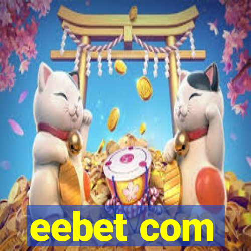 eebet com